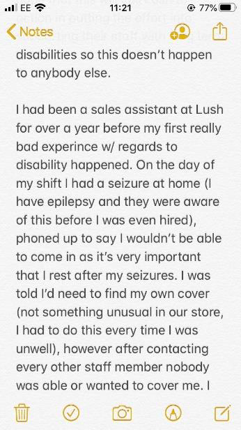 Screenshot of messages from an anonymous woman who used to work at LUSH detailing some of her unpleasant and abusive experiences by colleagues due to her disability.